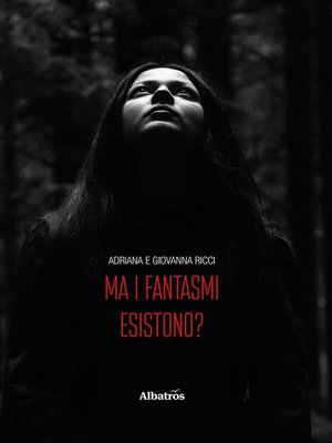 cover image of Ma i fantasmi esistono?